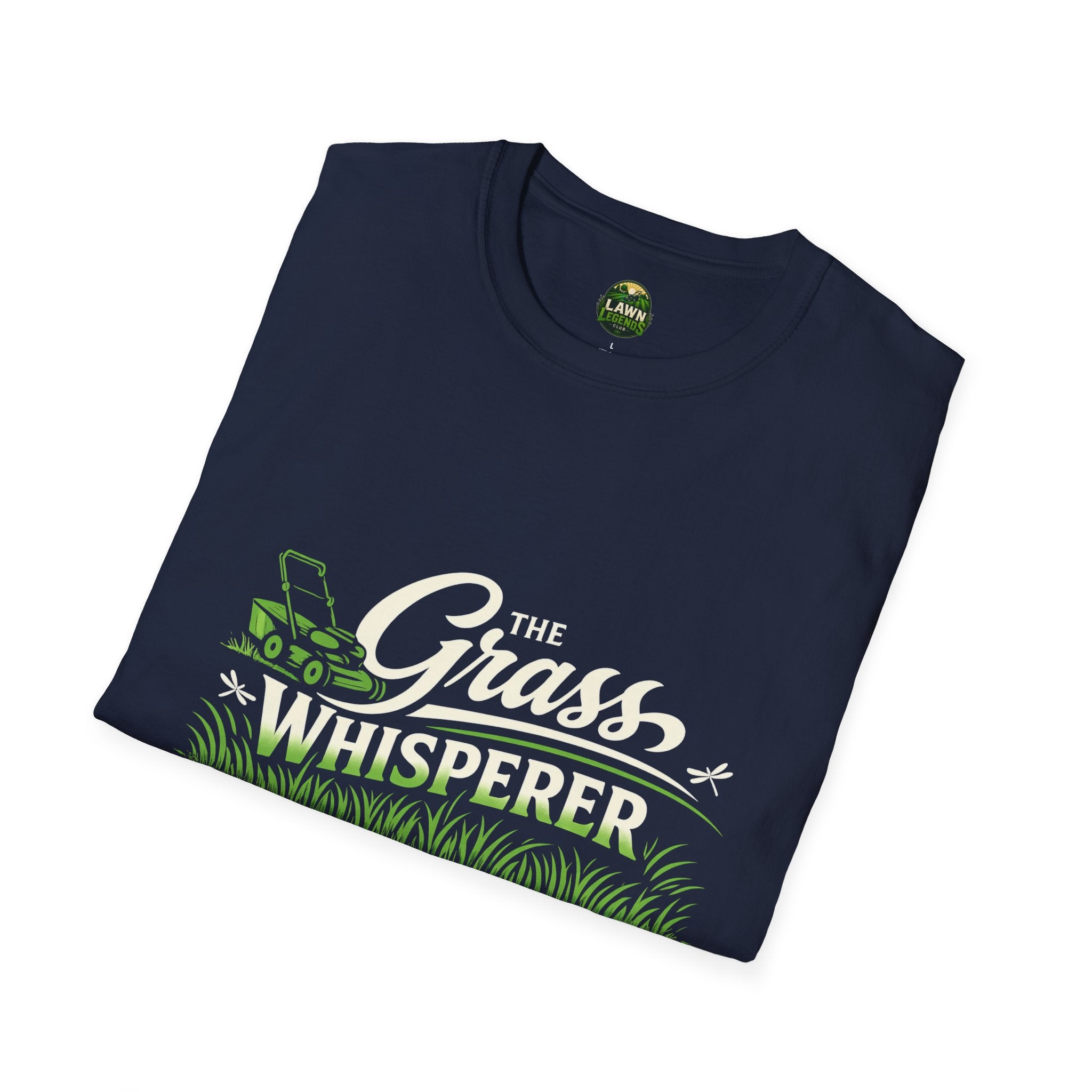 Grass Whisperer T-Shirt – Funny Lawn Care Tee for Gardeners & Mowers